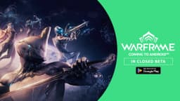 Warframe Android Closed Beta Launches November 28